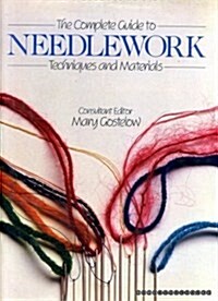 The Complete Guide to Needlework (Hardcover)