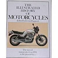 Illustrated History of Motorcycles (Hardcover)