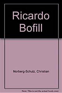 Ricardo Bofill (Hardcover)