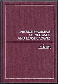 Inverse Problems of Acoustic and Elastic Waves (Hardcover)