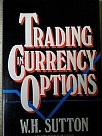 Trading in Currency Options (Hardcover)