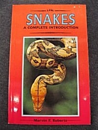 A Complete Introduction to Snakes (Paperback)
