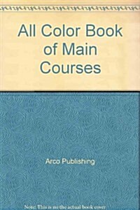 All Color Book of Main Courses (Paperback)