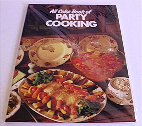 All Color Book of Party Cooking (Paperback)