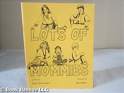 Lots of Mommies (Paperback)