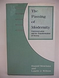 The Passing of Modernity (Hardcover)