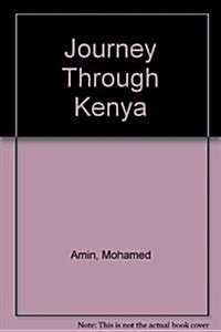 Journey Through Kenya (Hardcover)