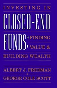 Investing in Closed-End Funds (Hardcover)