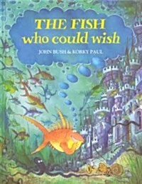 The Fish Who Could Wish (Hardcover)