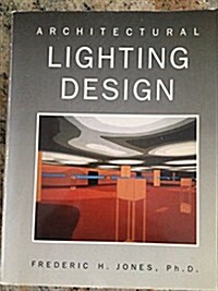 Architectural Lighting Design (Paperback)