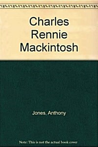 Charles Rennie Mackintosh (Hardcover)