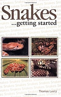 Snakes ...Getting Started (Paperback)