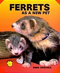 Ferrets As a New Pet (Paperback)