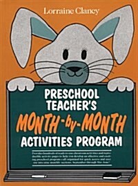 Preschool Teachers Month-By-Month Activities Program (Paperback)