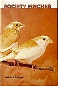 Society Finches (Hardcover, Reissue)