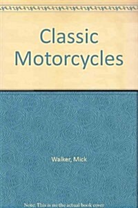 Classic Motorcycles (Hardcover)