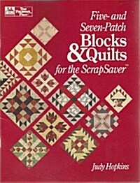 Five- And Seven-Patch Blocks and Quilts for the Scrapsaver (Paperback)