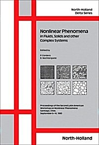 Nonlinear Phenomena in Fluids, Solids, and Other Complex Systems (Hardcover)