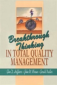 Breakthrough Thinking in Total Quality Management (Hardcover)