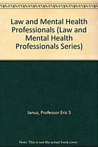 Law and Mental Health Professionals (Hardcover)