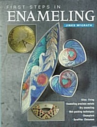 First Steps in Enameling (Hardcover)