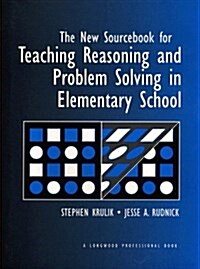 The New Sourcebook for Teaching Reasoning and Problem Solving in Elementary School (Paperback)