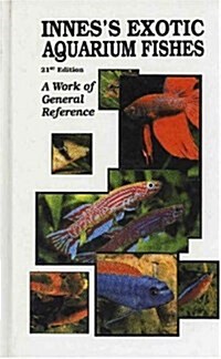 Inness Exotic Aquarium Fishes (Hardcover, 21th)