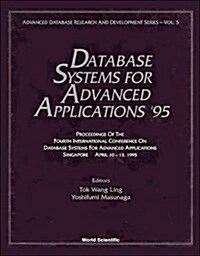 Database Systems for Advanced Applications 95 - Proceedings of the Fourth International Conference (Hardcover)