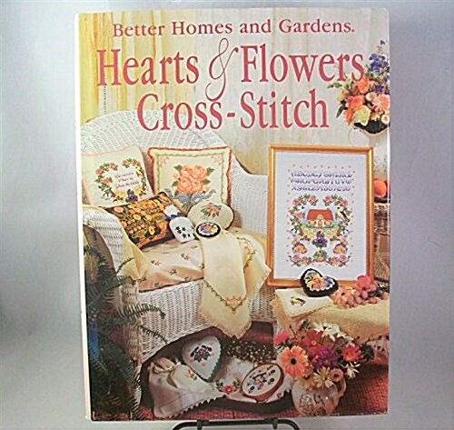 Better Homes and Gardens Hearts & Flowers Cross-Stitch (Hardcover)