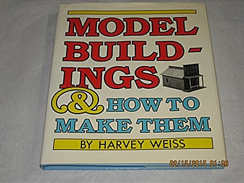 Model Buildings and How to Make Them (Hardcover)