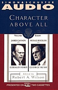 Character Above All (Cassette, Abridged)