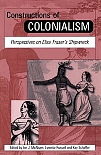 Constructions of Colonialism (Hardcover)