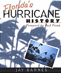 Floridas Hurricane History (Paperback)