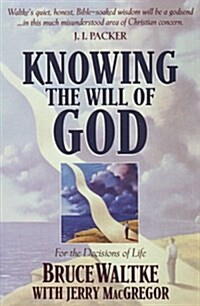 Knowing the Will of God (Paperback)