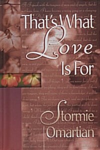 Thats What Love Is for (Hardcover)