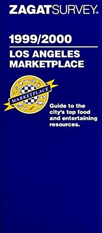 Zagatsurvey 1999/2000 Los Angeles Marketplace (Paperback)