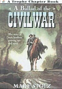 A Ballad of the Civil War (Turtleback)