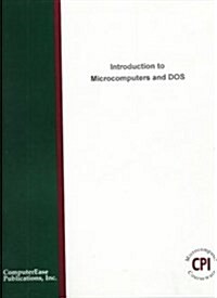 Introduction to Microcomputer and DOS Using Windows 3.1 (Paperback, Spiral)