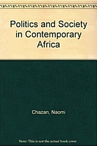 Politics and Society in Contemporary Africa (Hardcover, 3rd, Subsequent)