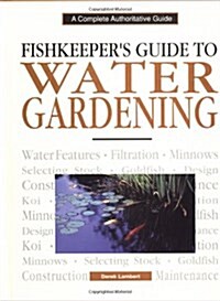 Fishkeepers Guide to Water Gardening (Hardcover)