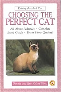 Choosing the Perfect Cat (Hardcover)