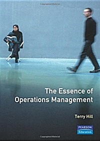 The Essence of Operations Management (Paperback)