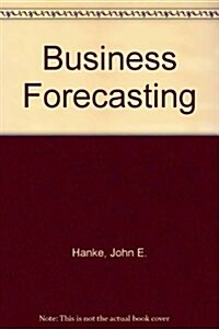 Business Forecasting (Hardcover, 4th, Teachers Guide)