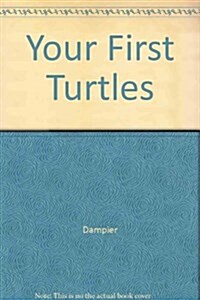 Your First Turtle (Paperback)