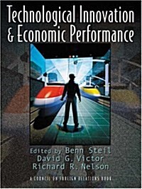 Technological Innovation and Economic Performance (Hardcover)