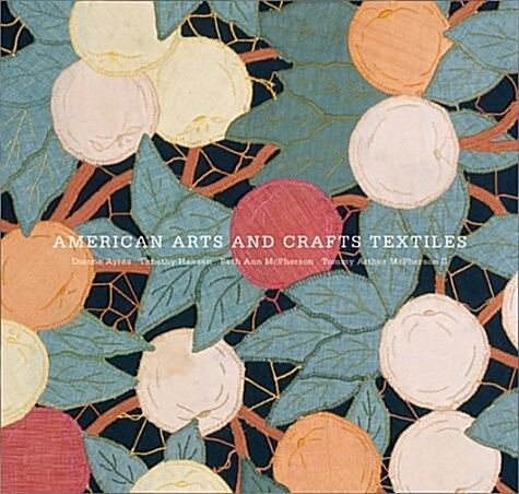 American Arts and Crafts Textiles (Hardcover)