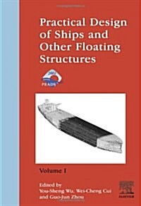 Practical Design of Ships and Other Floating Structures (Hardcover, 1st)