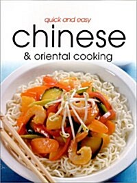 Quick and Easy Chinese & Oriental Cooking (Paperback)