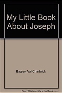 My Little Book About Joseph (Hardcover)