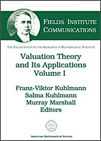 Valuation Theory and Its Applications (Hardcover)